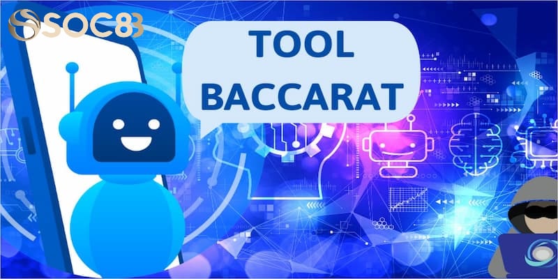 Tổng hợp lợi ích và hạn chế khi cài đặt tool Baccarat